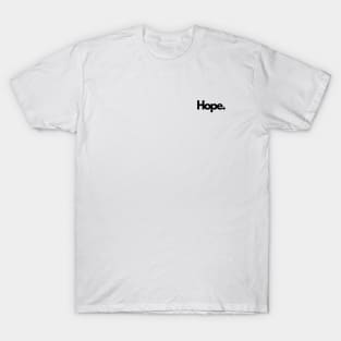 Hope ambition single word minimalist T-Shirt